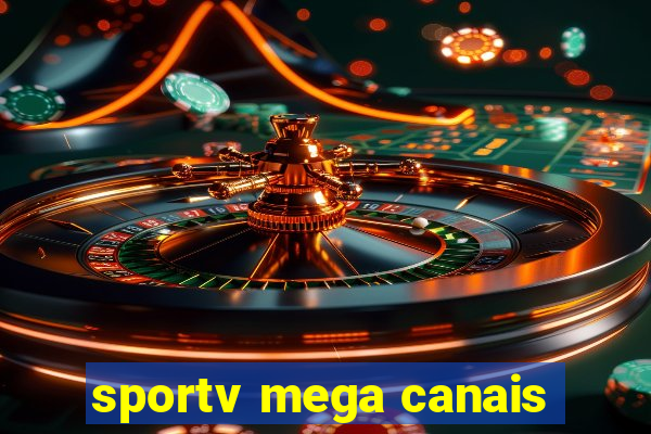 sportv mega canais